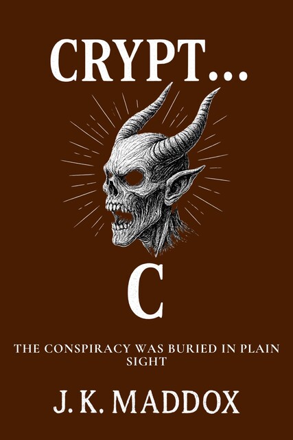 Crypt… C, J.K. Maddox