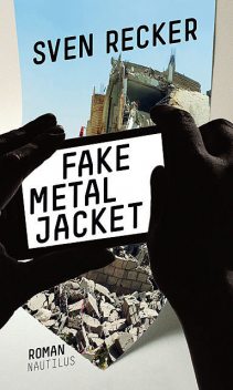 Fake Metal Jacket, Sven Recker