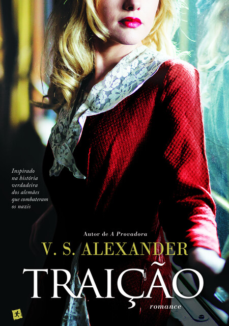 Traição, V.S. Alexander