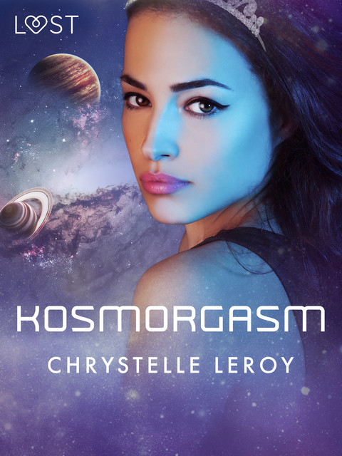 Kosmorgasm – erotisk novell, Chrystelle Leroy