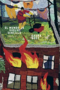 El mundo se vuelve sencillo, Laura Gost