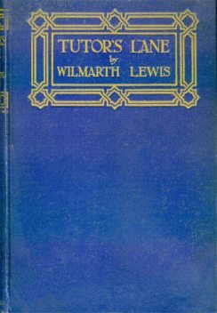 Tutors' Lane, W.S.Lewis