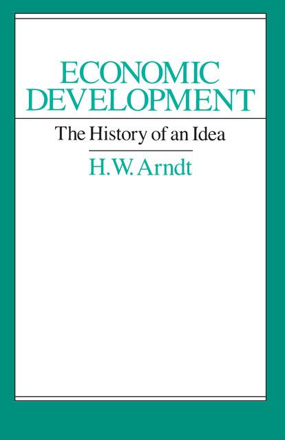 Economic Development, H.W. Arndt