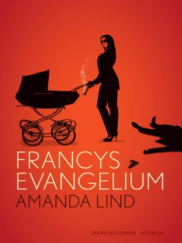 Francys Evangelium, Amanda Lind