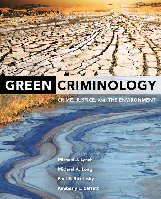 Green Criminology, Michael Lynch