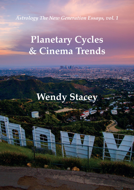 Planetary Cycles & Cinema Trends, Wendy Stacey