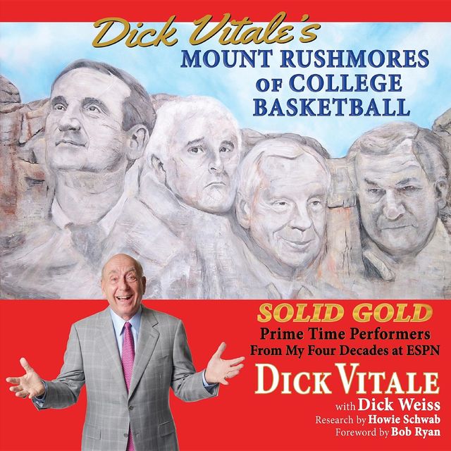 Dick Vitale's Mount Rushmores of College Basketball, Dick Vitale, Dick Weiss