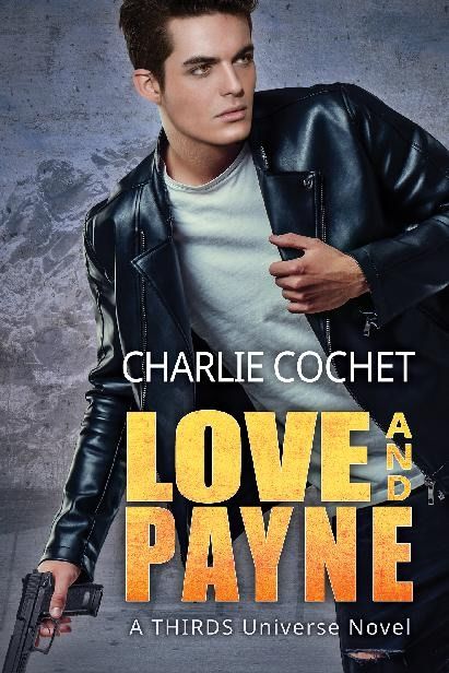 Love and Payne, Charlie Cochet