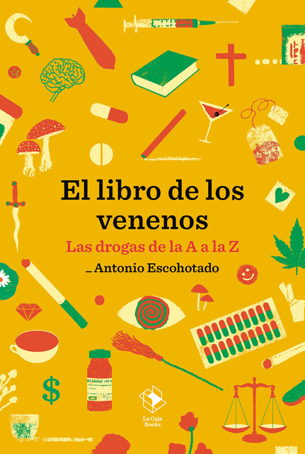 El libro de los venenos, Antonio Escohotado