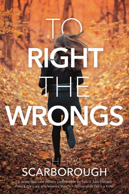 To Right the Wrongs, Sheryl Scarborough