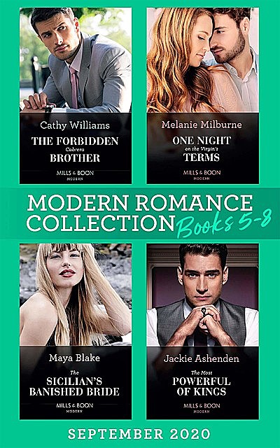 Modern Romance September 2020 Books 5–8, Jackie Ashenden, Cathy Williams, Maya Blake, Melanie Milburne