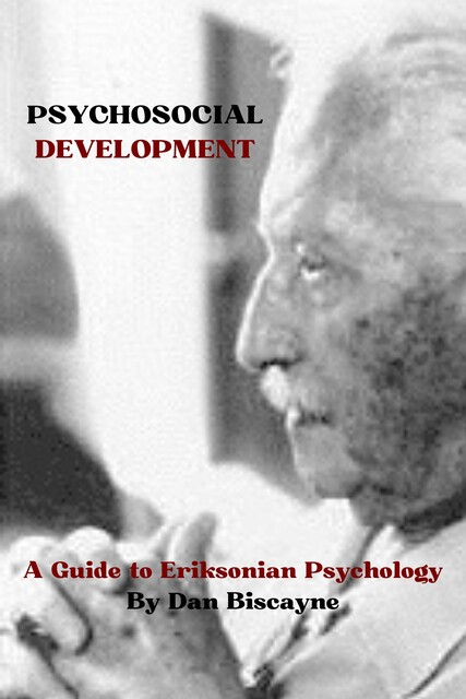Psychosocial Development, Dan Biscayne