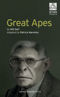 Great Apes, Will Self, Patrick Marmion