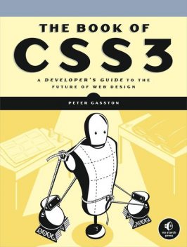 The Book of CSS3, Peter Gasston