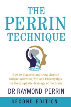 The Perrin Technique 2nd edition, Raymond Perrin