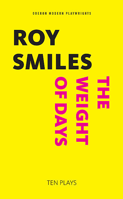 The Weight of Days, Roy Smiles