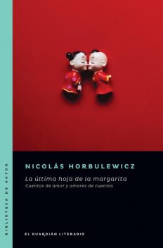 La última hoja de la margarita, Nicolás Horbulewicz