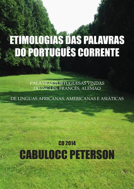 Etimologias das palavras do Português corrente, Cabulocc Peterson