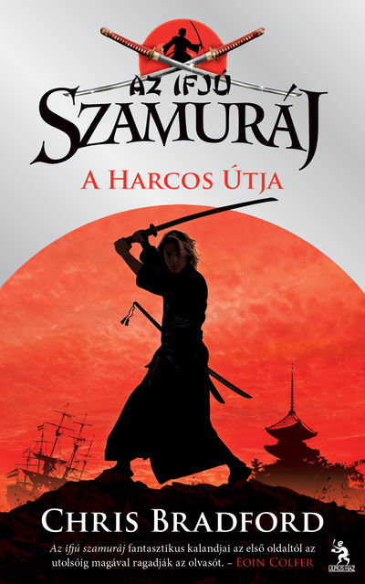 Az ifjú szamuráj – A harcos útja, Chris Bradford