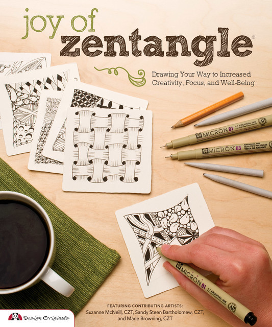 Joy of Zentangle, Suzanne McNeill, Sandy Bartholomew, Marie Browning