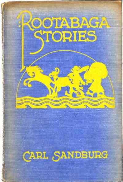Rootabaga Stories, Carl Sandburg