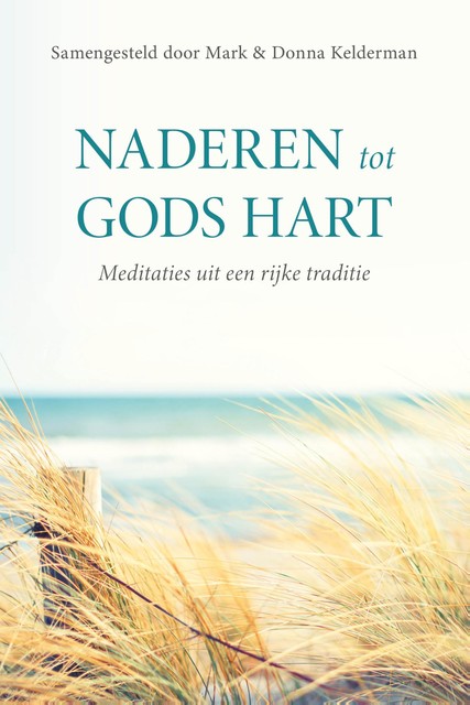 Naderen tot Gods hart, amp, Donna Kelderman, Mark