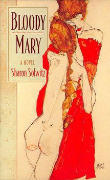 Bloody Mary, Sharon Solwitz