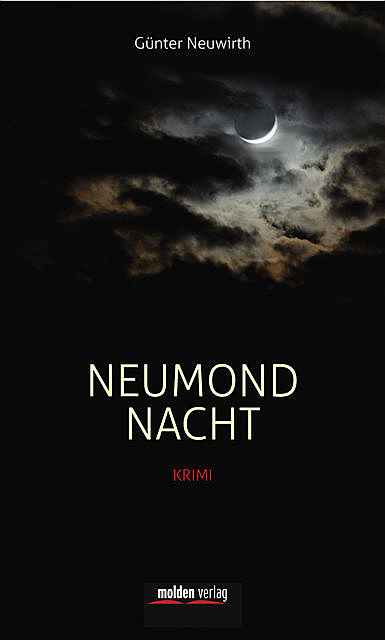 Neumondnacht, Günter Neuwirth