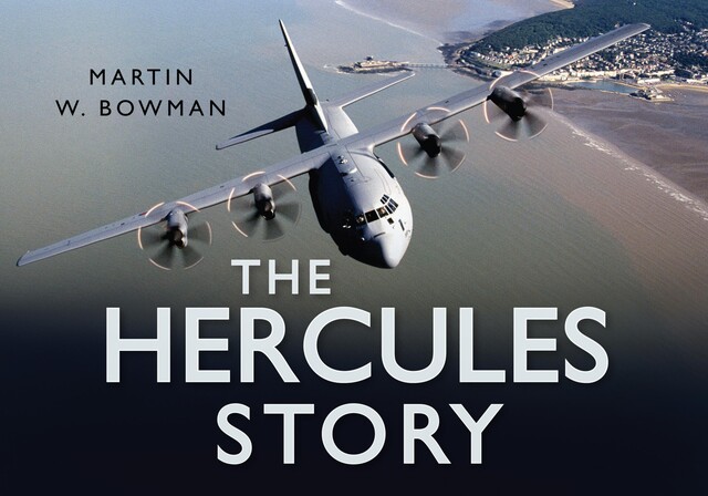 The Hercules Story, Martin Bowman
