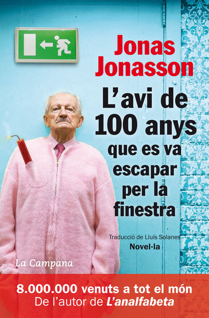 L'avi de 100 anys que es va escapar per la finestra, Jonas Jonasson