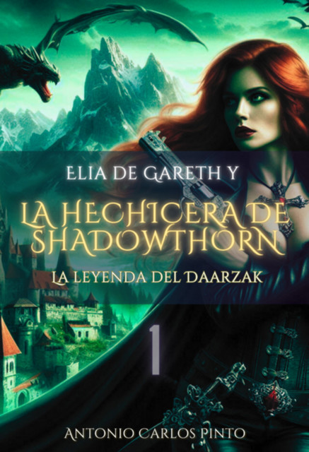 Elia De Gareth Y La Hechicera De Shadowthorn, Antonio, Carlos Pinto