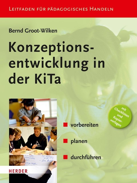 Konzeptionsentwicklung in der KiTa, Bernd Groot-Wilken