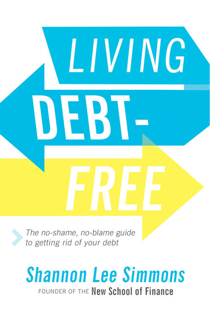 Living Debt-Free, Shannon Lee Simmons