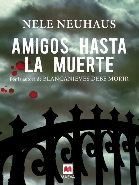 Amigos hasta la muerte, Nele Neuhaus