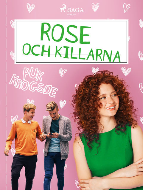 Rose 2: Rose och killarna, Puk Krogsøe