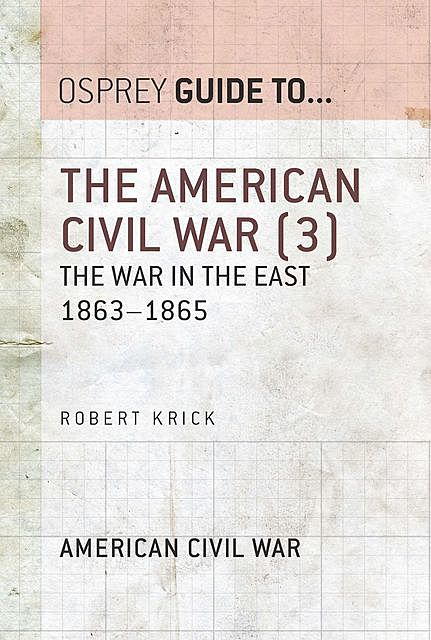 The American Civil War, Robert Krick