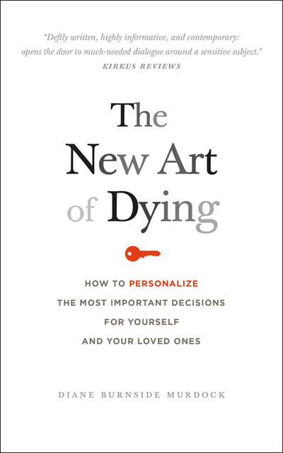 The New Art Of Dying, Diane Burnside Murdock