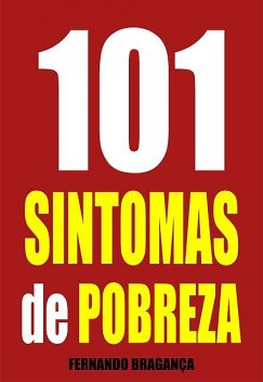101 Sintomas de pobreza, Fernando Bragança