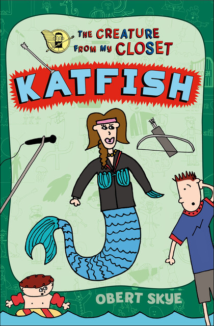 Katfish, Obert Skye