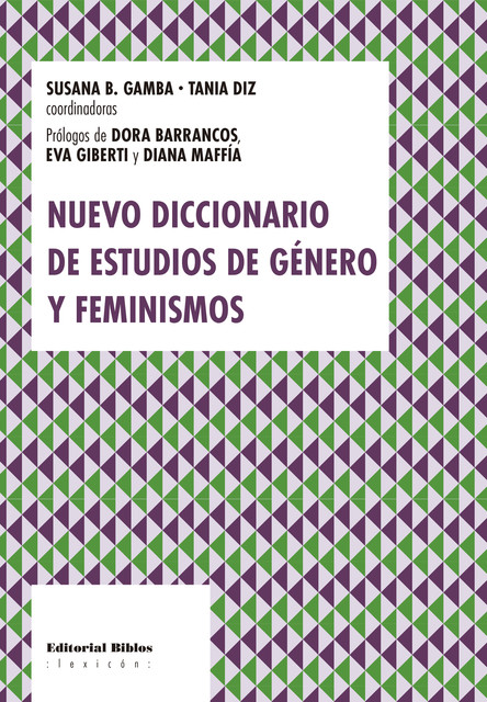 Nuevo diccionario de estudios de género y feminismos, Susana Beatriz Gamba, Tania Diz
