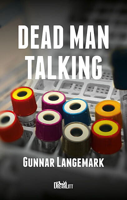 Dead Man Talking, Gunnar Langemark