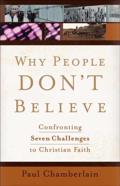 Why People Don't Believe, Paul Chamberlain