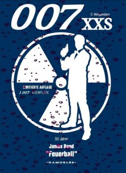 007 XXS – 50 Jahre James Bond – Feuerball, Danny Morgenstern