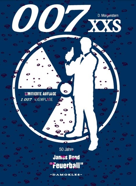 007 XXS – 50 Jahre James Bond – Feuerball, Danny Morgenstern