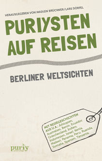 Puriysten auf Reisen, 