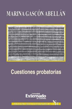 Cuestiones probatorias, Marina Gascón Abellán