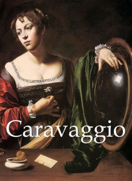 Caravaggio, M.L. Patrizi, Felix Witting