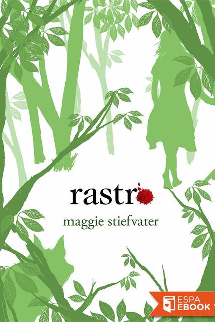 Rastro, Maggie Stiefvater