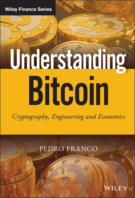 Understanding Bitcoin, Pedro Franco