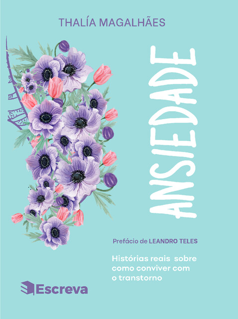 Ansiedade, Thalía Magalhães